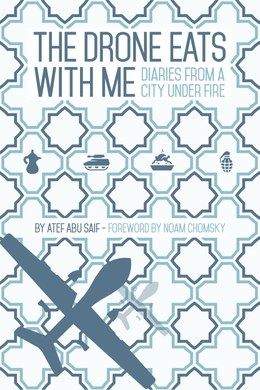 The Drone Eats With Me COVER IMAGE-Atef Abu Saif